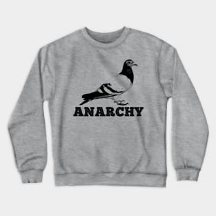 Anarchy Pigeon Crewneck Sweatshirt